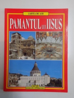 PAMANTUL LUI IISUS. 205 ILUSTRATII COLOR foto