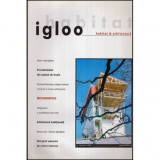 - Igloo - Habitat &amp; arhitectura - revista - Nr. 16 aprilie 2003 - 118437, NULL