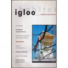 - Igloo - Habitat & arhitectura - revista - Nr. 16 aprilie 2003 - 118437