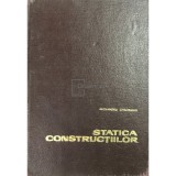 Alexandru A. Ghiorghiu - Statica constructiilor (Editia: 1968)