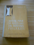 GHEORGHE ALEXA--MATERII PRIME SI AUXILIARE DIN INDUSTRIA PIELARIEI - 1963