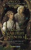Acolo unde salasluieste intunericul/A.B. Poranek