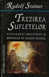 Carte Trezirea Sufletelor Rudolf Steiner 2002 brosata 249 pagini religie spiritualitate ezoterism paranormal