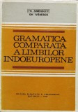 Gramatica Comparata A Limbilor Indoeuropene - Th. Simenschy, Gh. Ivanescu ,560720, Didactica Si Pedagogica