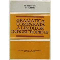 Gramatica Comparata A Limbilor Indoeuropene - Th. Simenschy, Gh. Ivanescu , F943