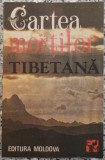 Cartea Mortilor Tibetana// 1992
