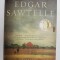 THE STORY OF EDGAR SAWTELLE - A NOVEL by DAVID WROBLEWSKI , 2009
