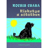 Kiskutya a s&ouml;t&eacute;tben -&Uuml;KH 2016 - Kocsis Csaba