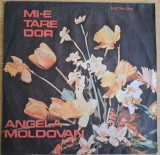 Disc Vinil Angela Moldovan - Mi-e Tare Dor-Electrecord-EDE 03714