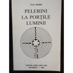 PELERINI LA PORTILE LUMINII - TILIA LINDEN