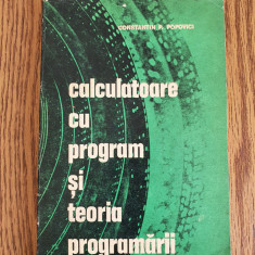 Calculatoare cu program și teoria programării - Constantin P. Popovici