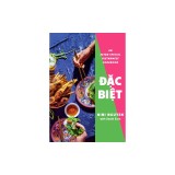 Dac Biet: An Extra-Special Vietnamese Cookbook