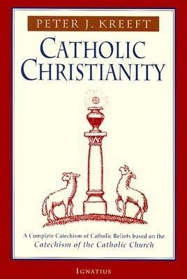 Catholic Christianity: A Complete Catechism of Catholic Beliefs Based on the Catechism of the Catholic.... foto