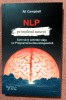 NLP pe intelesul tuturor. Cum sa-ti schimbi viata cu Programarea Neurolingvistica. Editura For You, 2020 - Ali Campbell