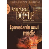 Spovedania unui medic - Arthur Conan Doyle