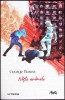 Niste Animale - George Bunea (Litera, 2024) Roman, Beletristica - Editie Paperback