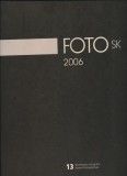 FOTO SK 2006 13 Slovak photographers