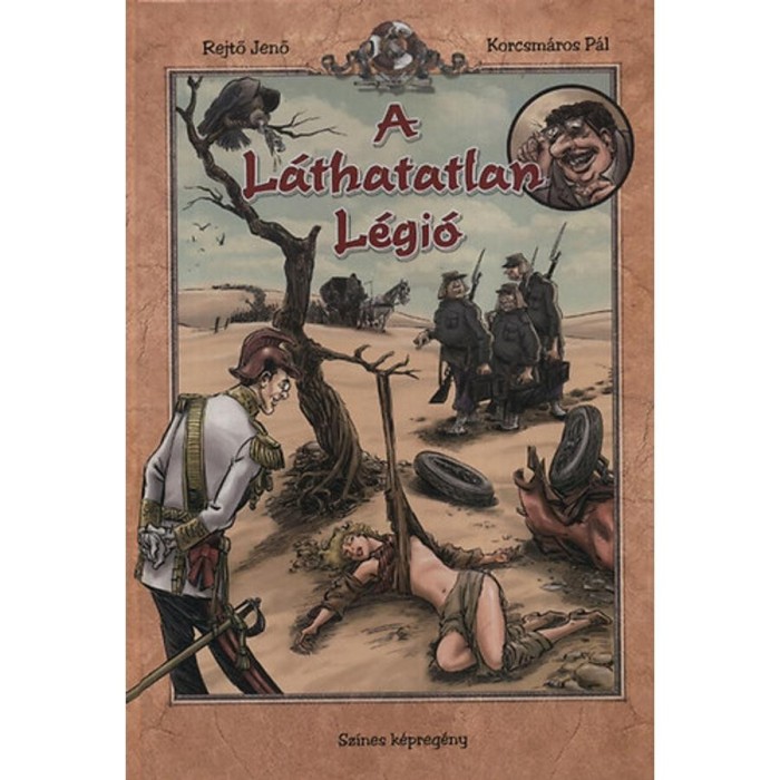 A L&aacute;thatatlan L&eacute;gi&oacute; - K&eacute;preg&eacute;ny - Korcsm&aacute;ros P&aacute;l
