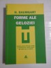 FORME ALE GELOZIEI - H. BAUMGART
