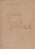 Elemente de fizica generala