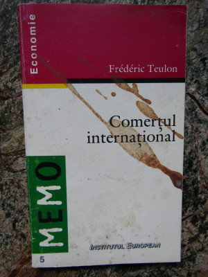 Comertul international &amp;ndash; Frederic Teulon foto