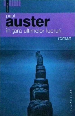 Paul Auster - In tara ultimelor lucruri foto