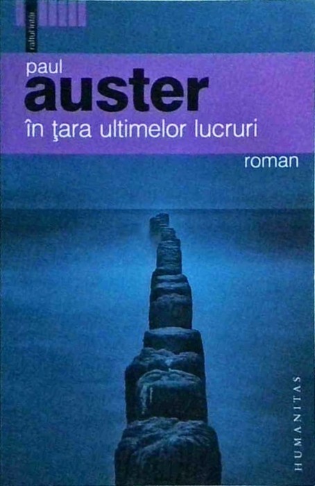 Paul Auster - In tara ultimelor lucruri