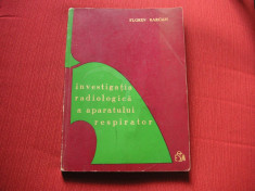 INVESTIGATIA RADIOLOGICA A APARATULUI RESPIRATOR - FLORIN BARCAN foto