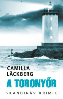 A toronyőr - zsebk&amp;ouml;nyv - Camilla L&amp;auml;ckberg foto