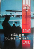 Sange blestemat &ndash; Arne Dahl