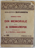 DIN MEMORIILE D- LUI DE SCHNABELEWOPSKI de HEINRICH HEINE , EDITIE INTERBELICA