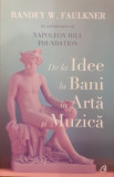 De la idee la bani in arta si muzica