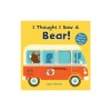 I Thought I Saw a Bear!