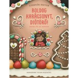 Boldog Kar&aacute;csonyt, Di&oacute;t&ouml;rő! - Czern&aacute;k Eszter