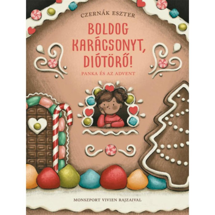 Boldog Kar&aacute;csonyt, Di&oacute;t&ouml;rő! - Czern&aacute;k Eszter