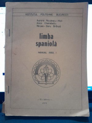 Limba spaniola manual anul I - Aurora Niculescu Mizil foto