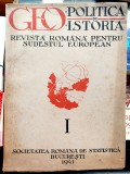 Geo politica si istoria Revista Romana pentru sudestul european Nr. 1