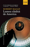 Lumea clădită de America - Paperback brosat - Robert Kagan - Humanitas
