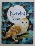 DESCOPAR LUMEA , NOAPTEA SI ZIUA de EMILY BONE , 2019