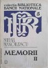 Memorii Vol. 2 - Mihail Manoilescu - Editura Enciclopedica 1992 - Biografii, Memorii - Coperta Cartonata