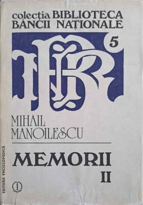 MEMORII VOL.2-MIHAIL MANOILESCU foto