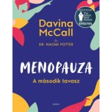 Menopauza - A m&aacute;sodik tavasz - Dr. Naomi Potter