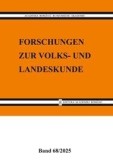 Forschungen zur Volks und Landeskunde Band 68 / 2025