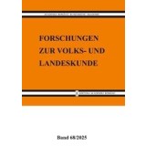 Forschungen zur Volks und Landeskunde Band 68 / 2025
