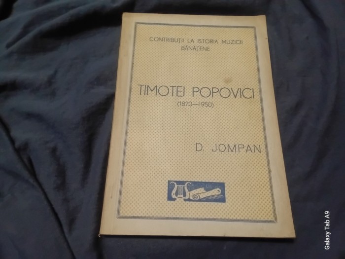 Carte Timotei Popovici de Dumitru Jompan anul 1970 / 130 pagini !