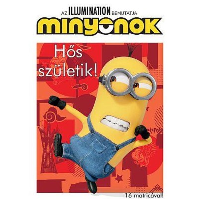 Minyonok - Hős sz&amp;uuml;letik! - 16 matric&amp;aacute;val! foto
