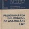 Programarea in limbajul de asamblare LAF