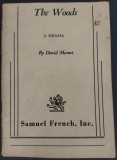 THE WOODS: A DRAMA BY DAVID MAMET (SAMUEL FRENCH, NEW YORK - 1979) [LIMBA ENGLEZA]