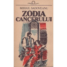 Mihail Sadoveanu - Zodia cancerului - 128646