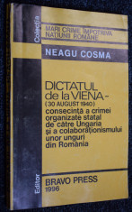 NEAGU COSMA - DICTATUL DE LA VIENA (30 August 1940) - 1996 foto